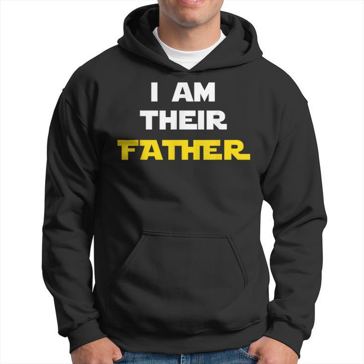 I Am Their Father Proud Dad Day For Movie Fan Hoodie