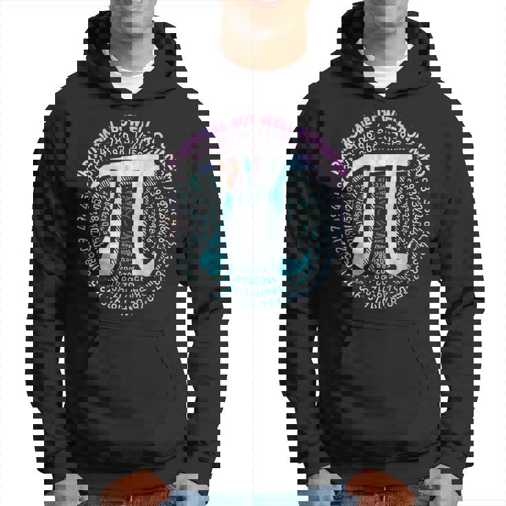Irrational But Well Rounded Pi Day Cool Tie Dye Math Teacher Hoodie