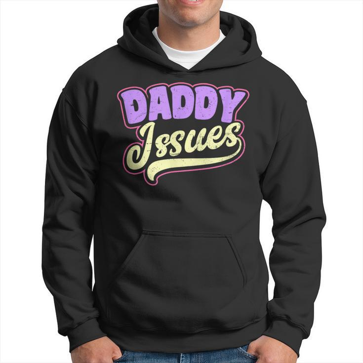 Issues Gay Daddy Hoodie