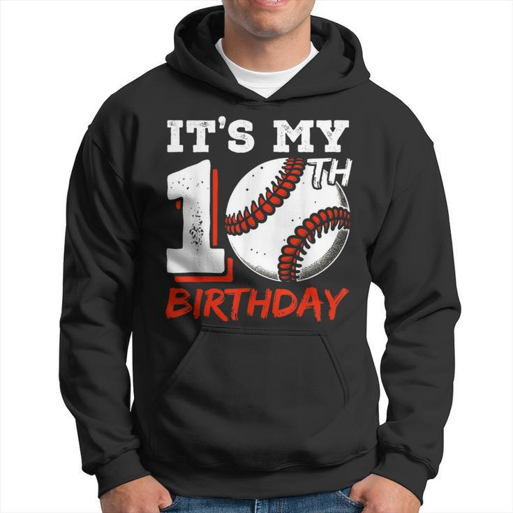 It's My 10Th Birthday Baseball Player 10 Years Old Boys Bday Hoodie