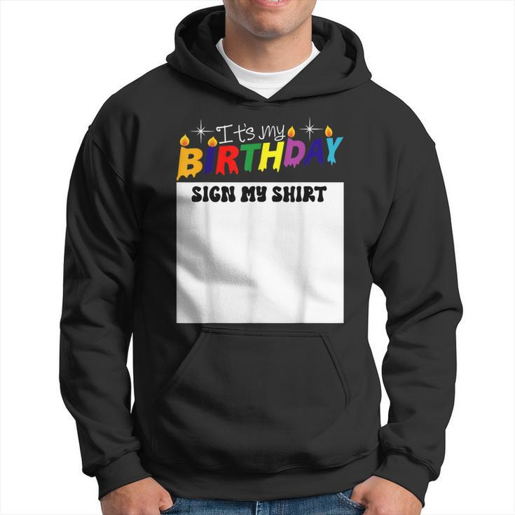 It’S My Birthday Sign My Birthday Party Hoodie
