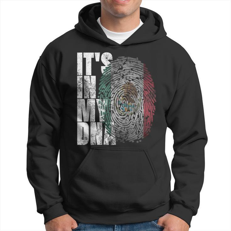 It's In My Dna Mexican Proud Hispanic Mexico Flag Hoodie