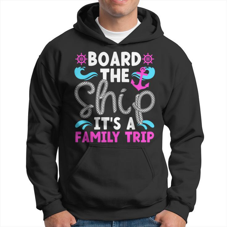 It's A Family Cruise Trip 2024 Family Cruising Vacation Hoodie