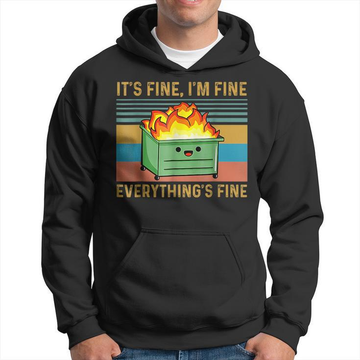 It's Fine I'm Fine Everything's Fine Lil Dumpster Fire Hoodie
