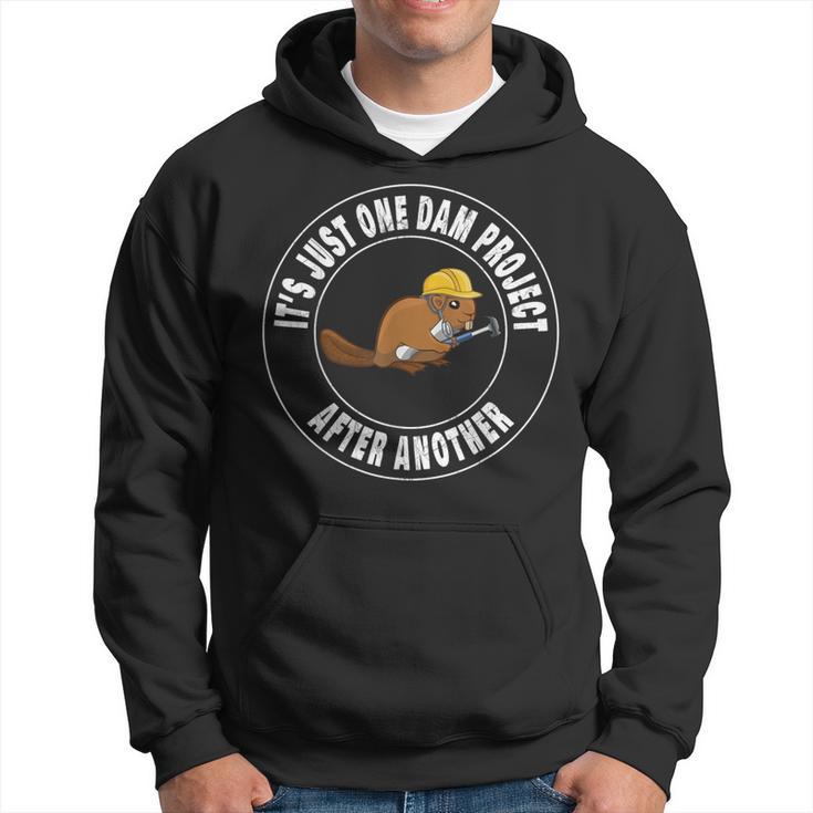 It's Just One Dam Woodworker Hoodie