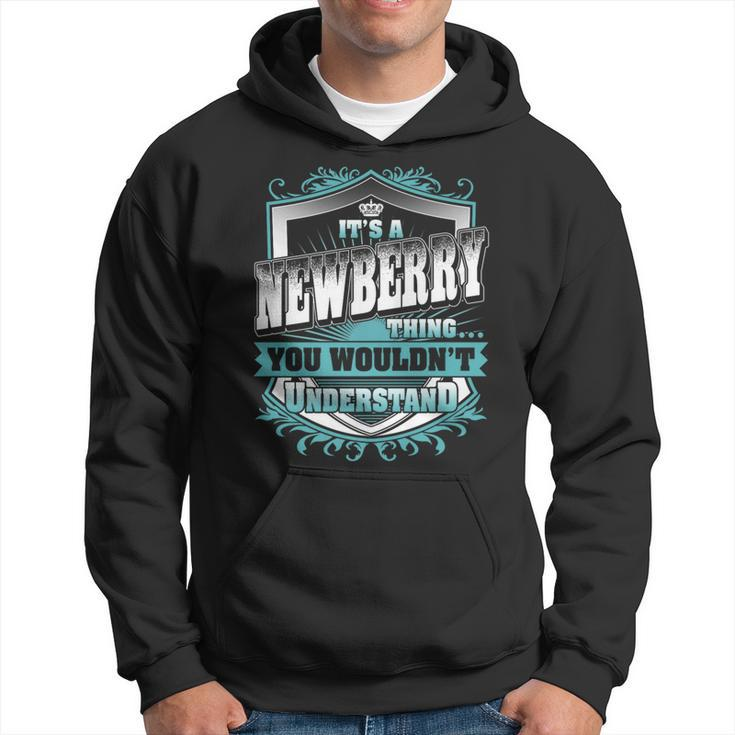 It's A Newberry Thing You Wouldn't Understand Name Vintage Hoodie