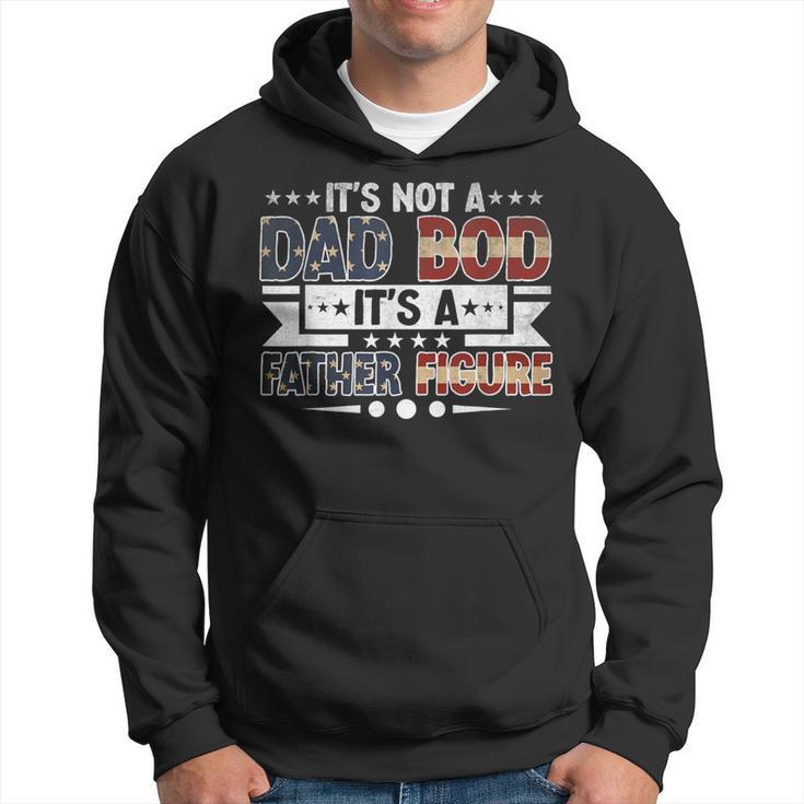 It's Not A Dad Bod It's A Father Figure Fathers Day Retro Hoodie