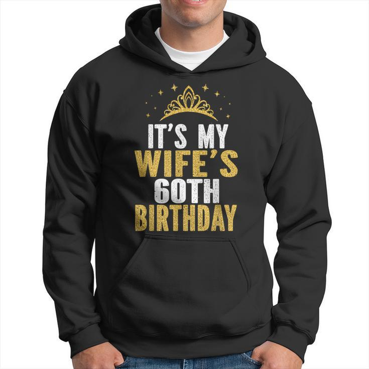 It's My Wife's 60Th Birthday 60 Years Old Wives Hoodie