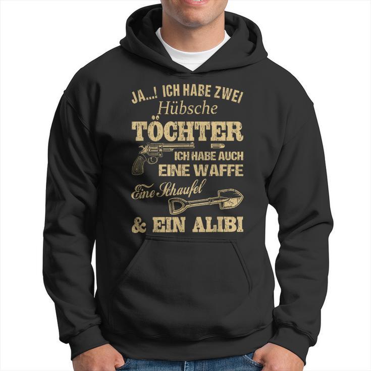 Ja Ich Habe Zwei Habe Also Eine Weffe Ja I Habe Two Habe Töchter Ich Habe Hoodie