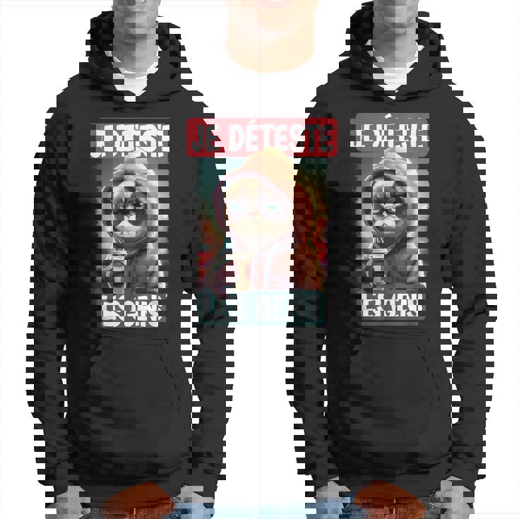Je Déteste Les Gens Amusant Chat Café Sarcastique Ironic Sweat à capuche