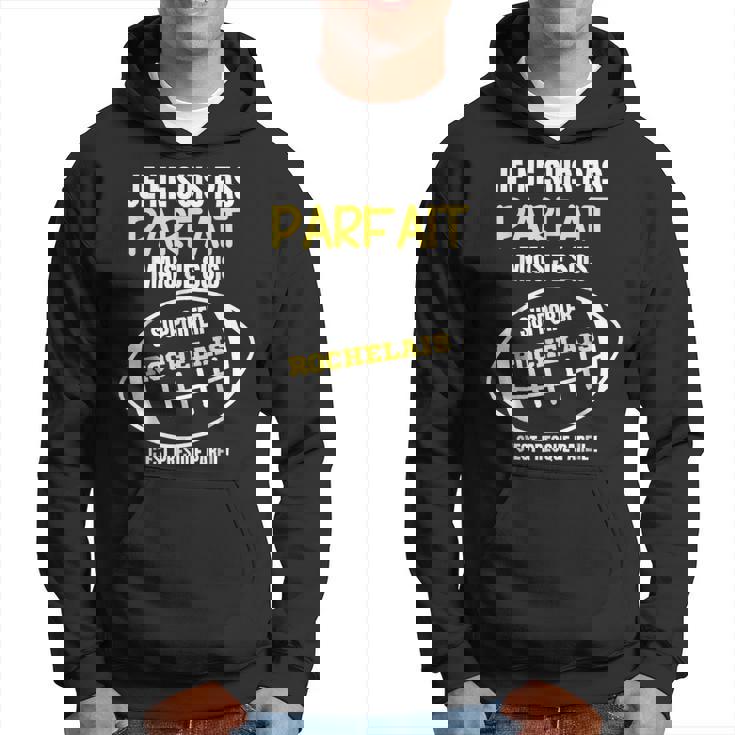 Je Ne Suis Pas Parf Ait Mais Je Suis Supporter Rochelais Sweat à capuche
