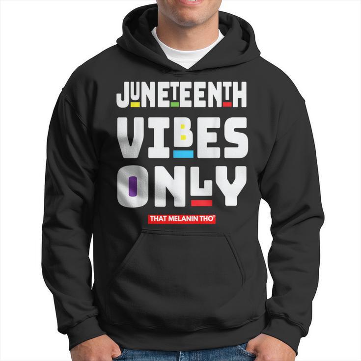 Junenth Vibes Only 1865 Black Owned Celebrate Junenth Hoodie