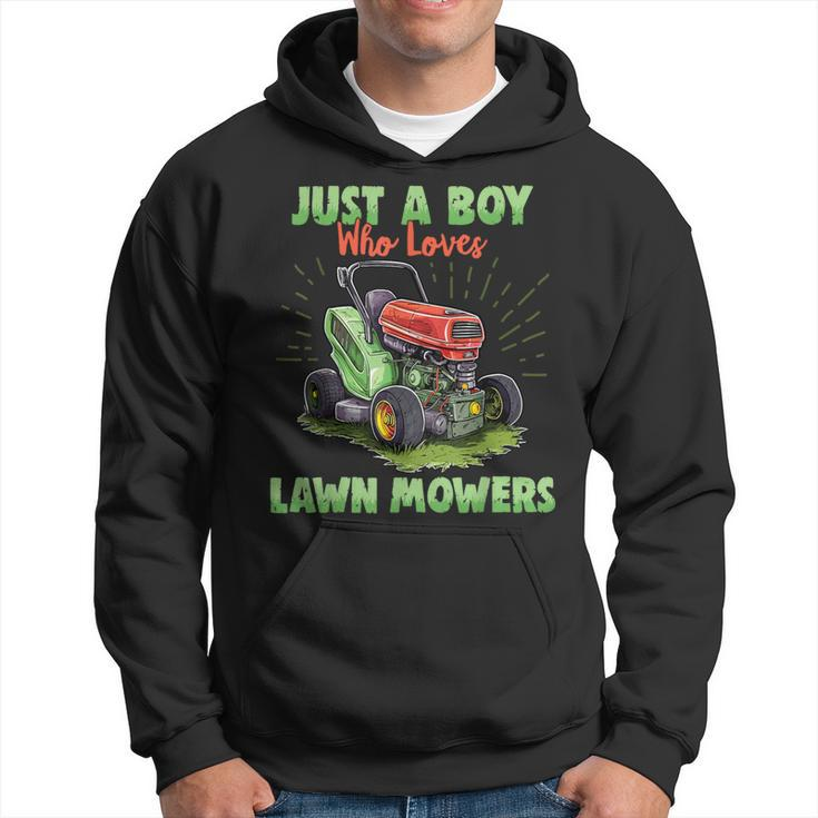 Just A Boy Who Loves Lawn Mowers Gardener Lawn Mowing Hoodie