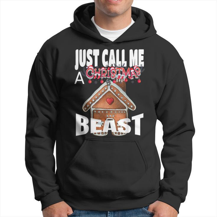 Just Call A Christmas Beast With Cute Ginger Bread House Hoodie