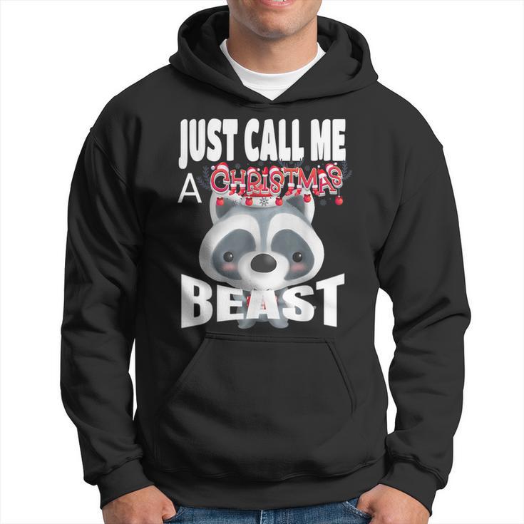 Just Call A Christmas Beast With Cute Little Raccoon Hoodie