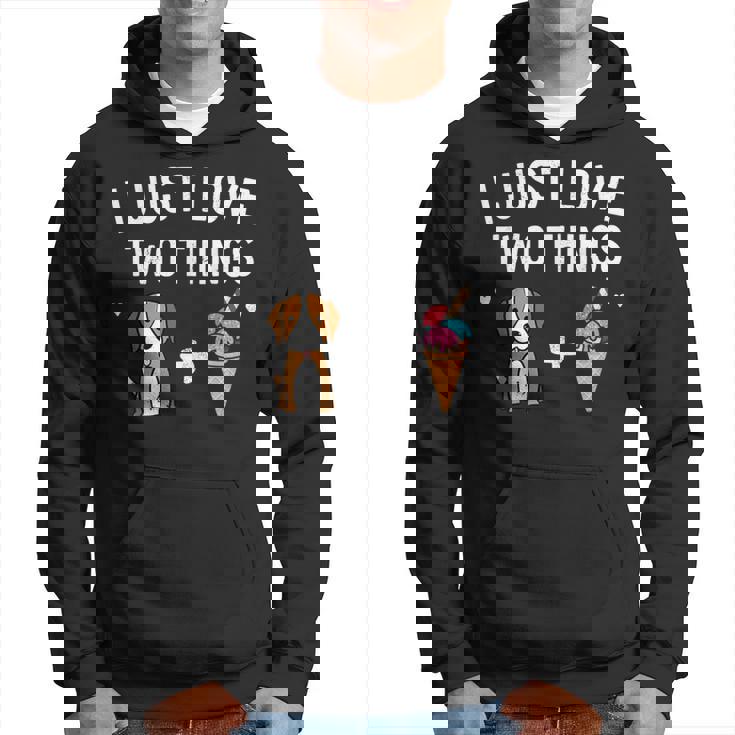 I Just Love Two Things Beagle And Ice Cream Dog Lover Hoodie