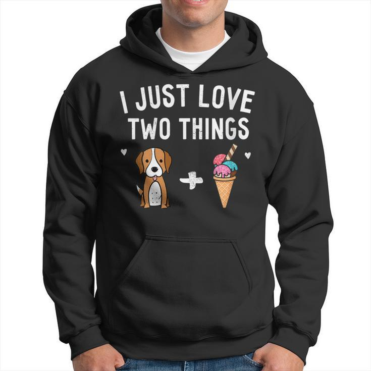 I Just Love Two Things Beagle And Ice Cream Dog Lover Owner Hoodie