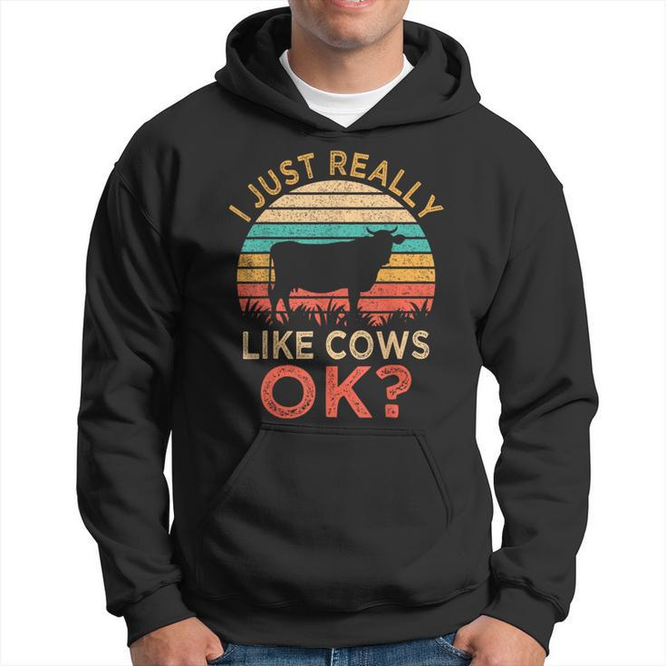 I Just Really Like Cows Ok Vintage Cow Farmer Hoodie