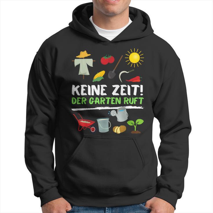 Keine Zeit Der Garten Ruft No Time The Garden Calls Kapuzenpullover