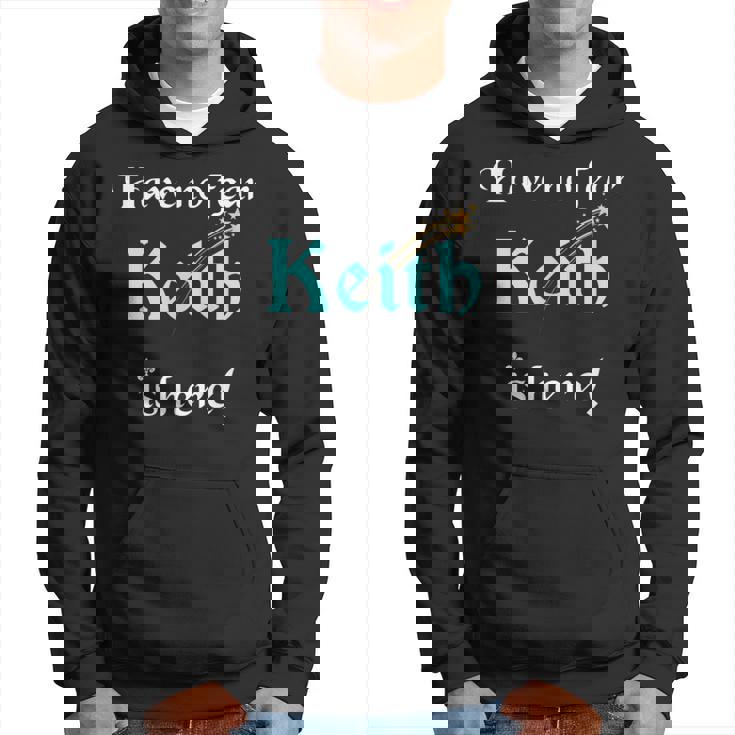 Keith Custom Name Saying Personalized Names Hoodie