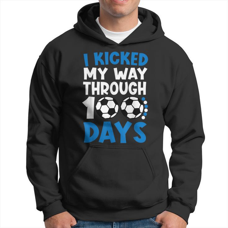 I Kicked My Way Through 100 Days Soccer 100 Days Of School Hoodie