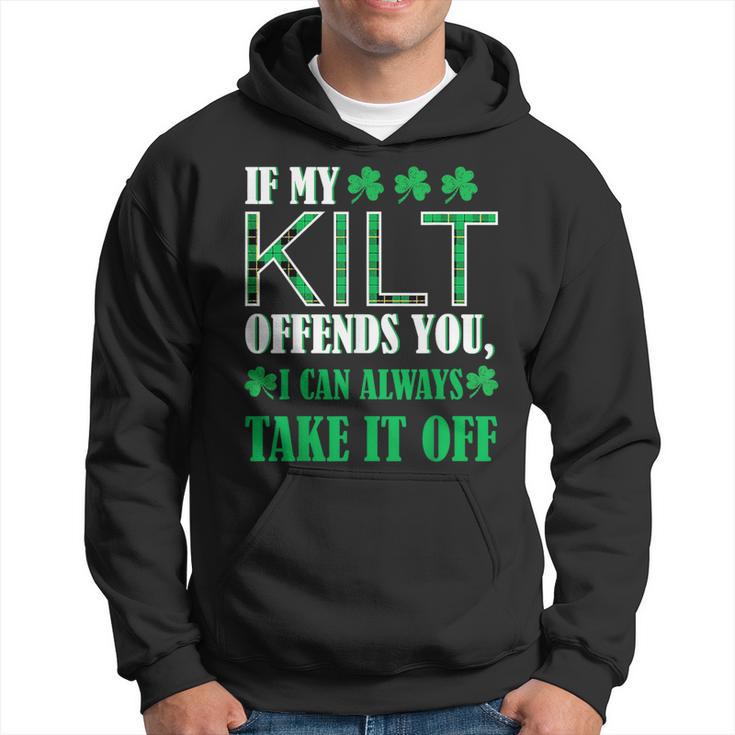 If My Kilt Offends You St Patrick's Day Hoodie