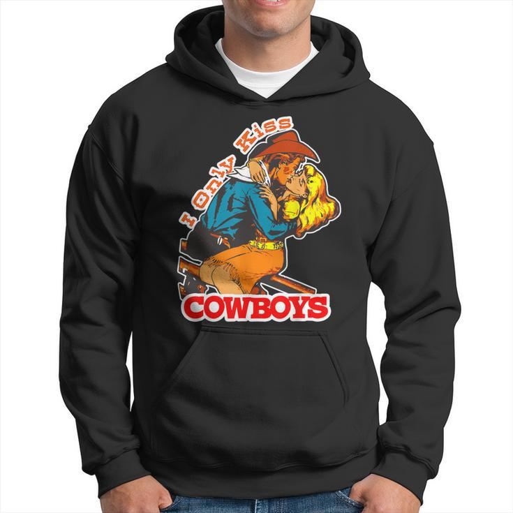 I Only Kiss Cowboys Vintage Western Cowgirl Hoodie