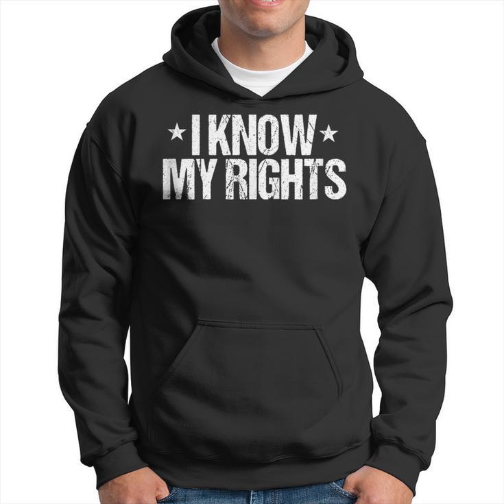 I Know My Rights Protest Hoodie