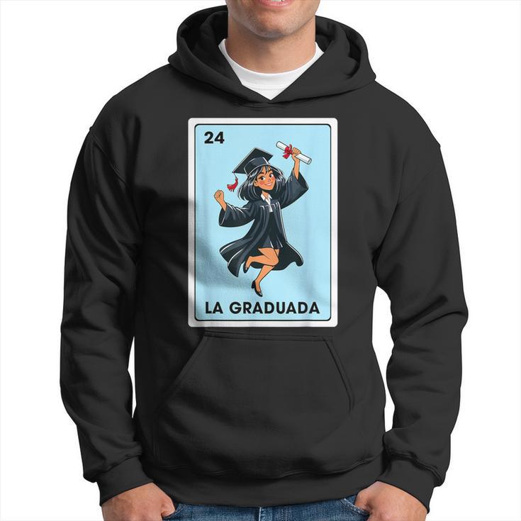 La Graduada Grad Mexican Bingo Card Latina Grad Graduation Hoodie