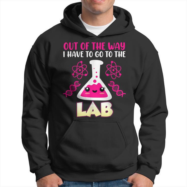 Lab Assistant Saying Out Of The Way Go To Lab Chemist Hoodie