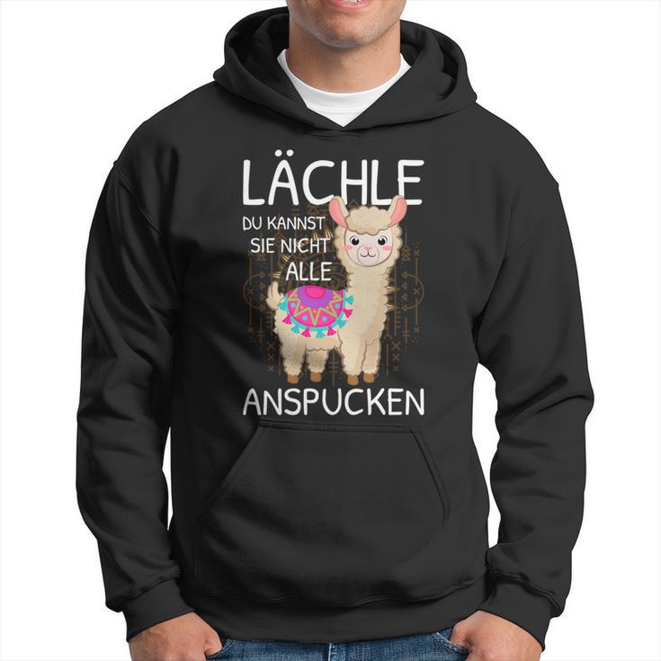 Lama Spruch Alpaka Lächle Du Kannst Sie Nicht Anspucken Lama Hoodie