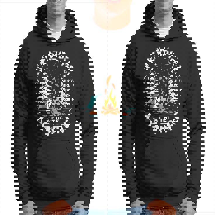Life Is Better At The Campfire Camping Hoodie