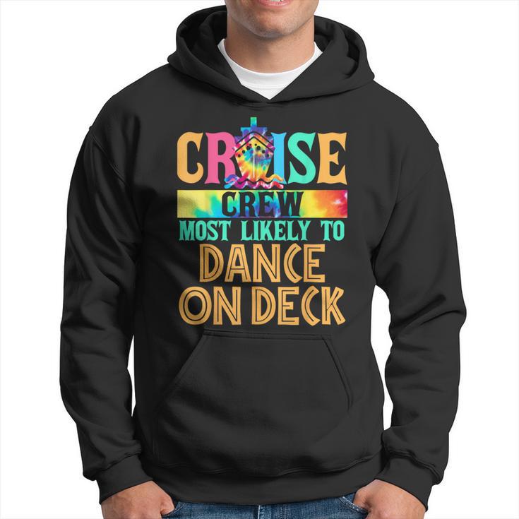 Most Likely To Dance On Deck Matching Family Cruise Hoodie