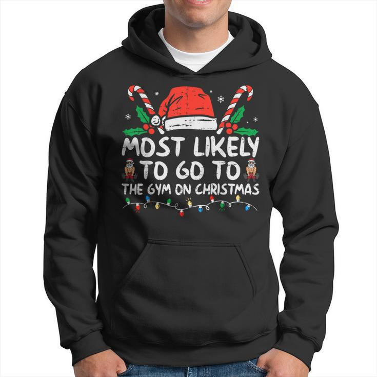 Most Likely To Go To The Gym On Christmas Family Pajamas Hoodie
