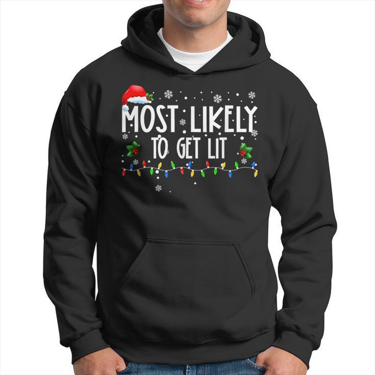Most Likely To Get Lit Christmas Matching Family Hoodie