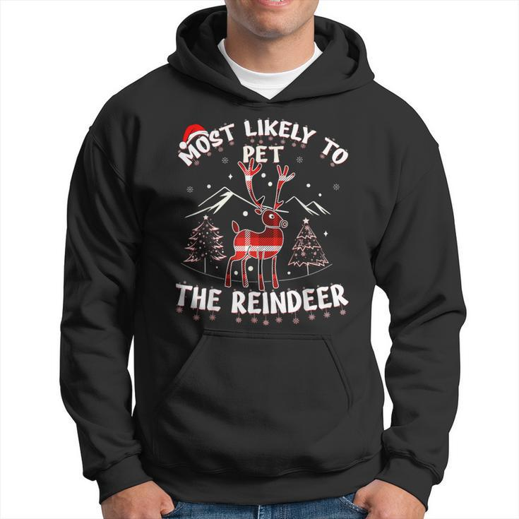 Most Likely To Pet The Reindeer Christmas Party Pajama Hoodie