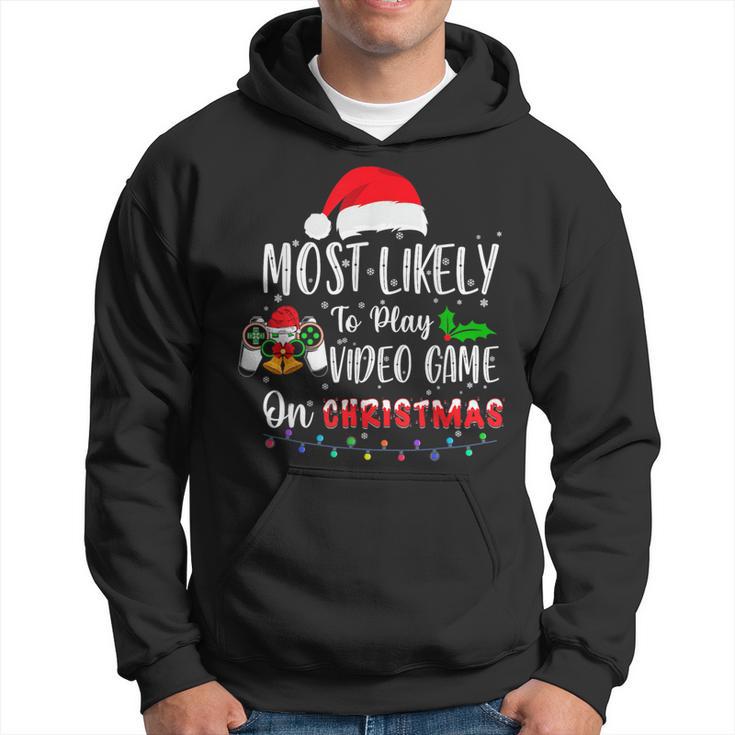 Most Likely To Play Video Game On Christmas Santa Gaming Hoodie