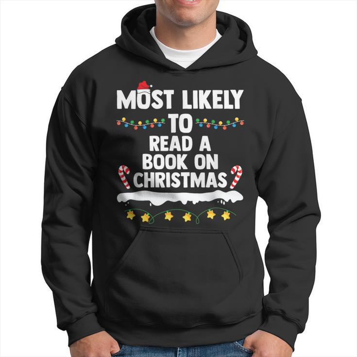 Most Likely To Read A Book On Christmas Matching Family Hoodie