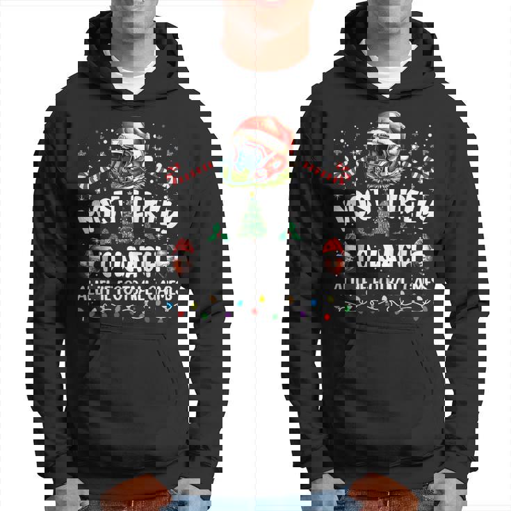 Most Likely To Watch All The Football Games Christmas Family Hoodie