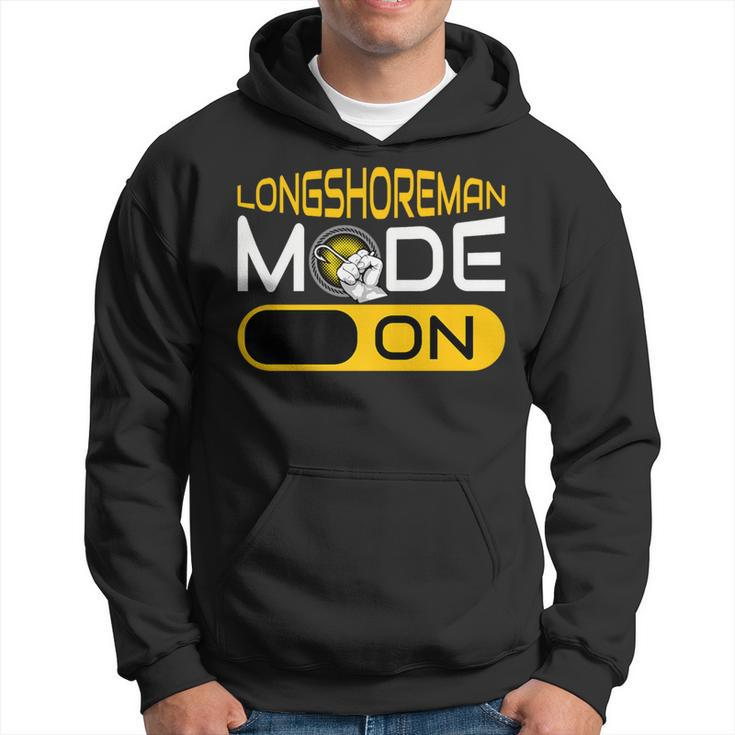 Longshoreman Mode On Longshoreman Hook Dock Worker Hoodie