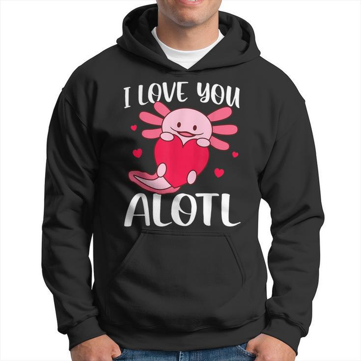 I Love You Alotl Heart Valentines Day Axolotl Girls Hoodie