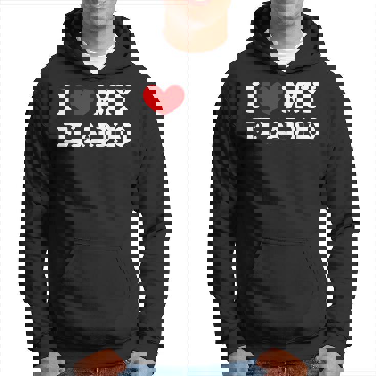 I Love My Eladio Amo A Mi Eladio Sudadera