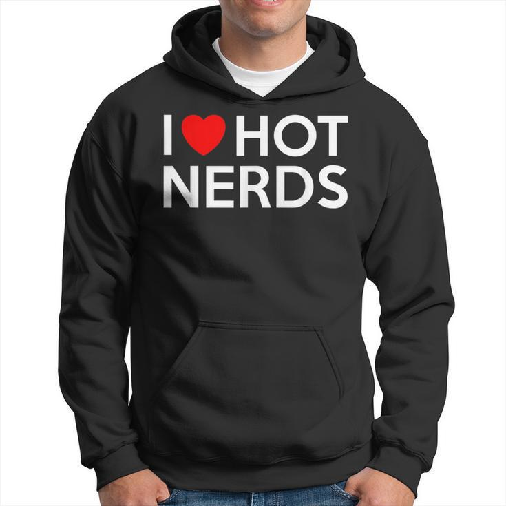 I Love Hot Nerds Heart Geek Valentines Women Hoodie