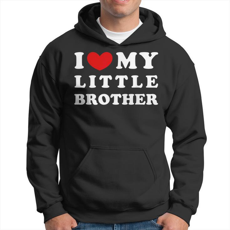 I Love My Little Brother I Heart My Little Brother Hoodie