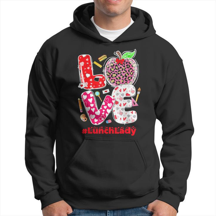 Love Lunch Lady Heart Valentine's Day Cafeteria Worker Hoodie