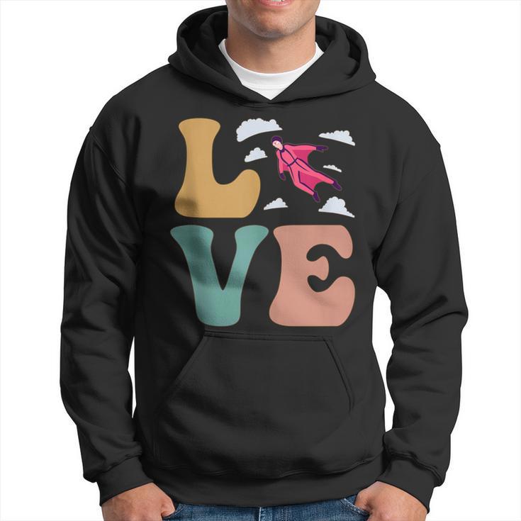 Love Wingsuit Flying Wingsuit Flyer Skydiving Base Jumping Hoodie