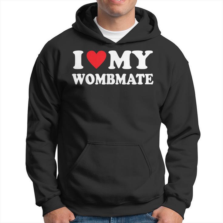 I Love My Wombmate I Love My Twin Sisters Brothers Hoodie