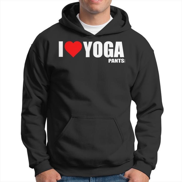 I Love Yoga Pants Hoodie