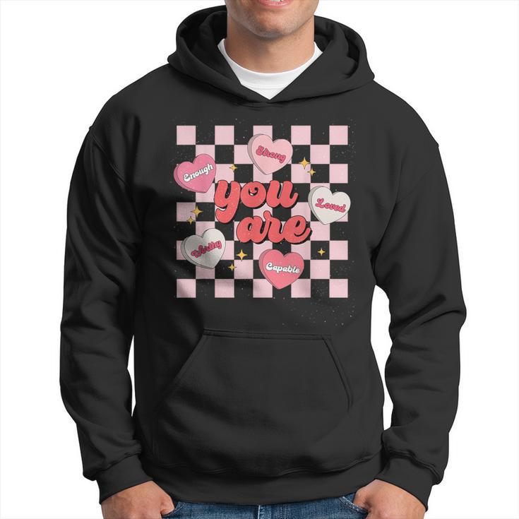 You Are Loved Enough Valentine Day Worthy Heart Conversation Hoodie