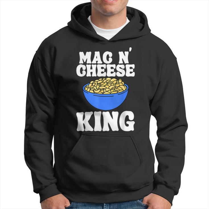 Mac N' Cheese King Macaroni Comfort Food Pasta Lover Hoodie